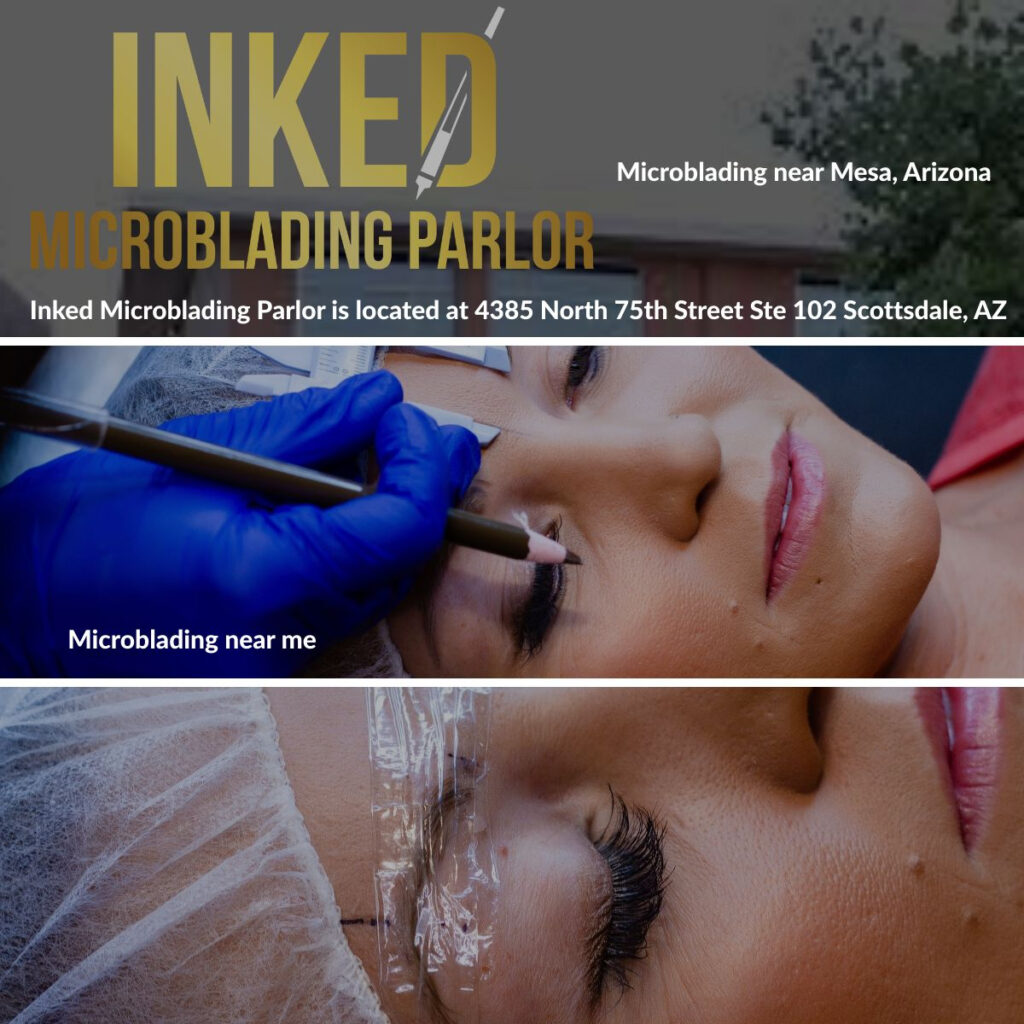 Microblading near me if you're in Mesa, Arizona